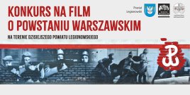 Konkurs filmowy „Powstanie Warszawskie po 80 latach”